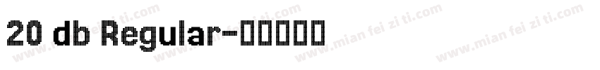 20 db Regular字体转换